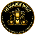 THE GOLDEN MUGS